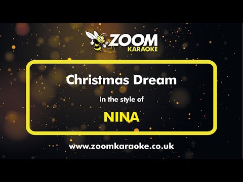 NINA – Christmas Dream – Karaoke Version from Zoom Karaoke