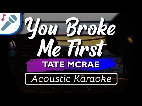 Tate McRae – You Broke Me First – Karaoke Instrumental (Acoustic)