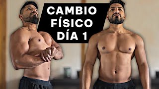 CAMBIO MI FÍSICO POR COMPLETO DÍA 1/90