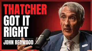 Sir John Redwood: THATCHER'S Lessons for Today’s Crisis | The Peter McCormack Show