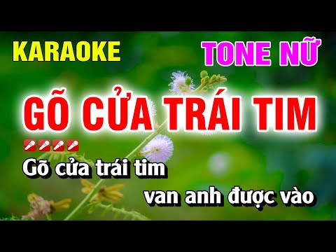Karaoke Gõ Cửa Trái Tim Tone Nữ Nhạc Sống Dễ Hát | Nguyễn Linh