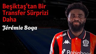 Jérémie Boga'nın Beşiktaş'a Transfer İhtimali Üzerine Futbol Sohbeti