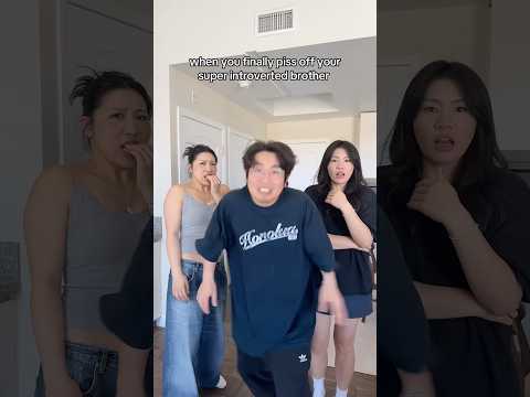 When You Finally Piss Off Your Super Introverted Brother 😳