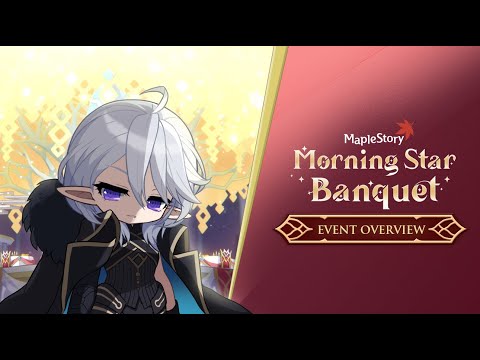 v260 Morning Star Banquet Event Overview | MapleStory