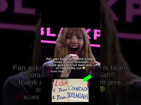 Team conrad or team jeremiah blinks? 😄 #lisa #리사 #blackpink #블랙핑크