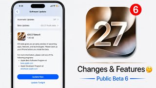 iOS 27 Public Beta 6 Released ! What's New🔥 | iOS 27 Public Beta 6 Features | iOS 27 Public Beta 6 |