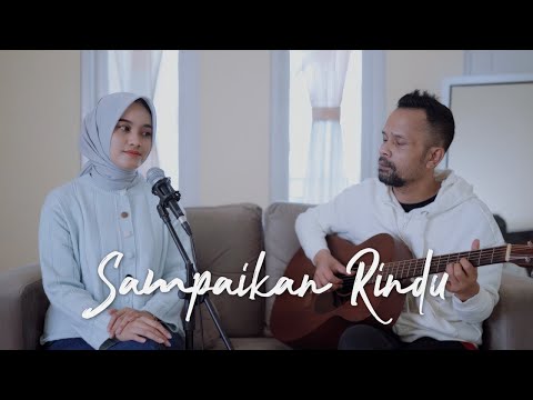 Sampaikan Rindu - Lyodra ( Ipank Yuniar feat. Rara Bilqis Cover & Lirik )