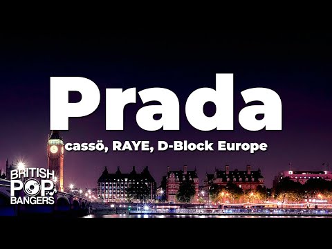 cassö, RAYE, D-Block Europe - Prada (Lyrics)