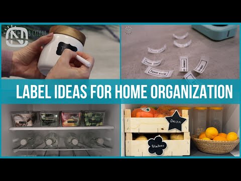 ORGANIZE everything in your house: How to make LABELS