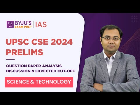 UPSC Prelims 2024 Question Paper Analysis & Answer Key Discussion | GS Paper 1| Science & Technology