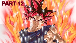 What if GOKU Was BORN As A SUPER SAIYAN GOD? Part 12
