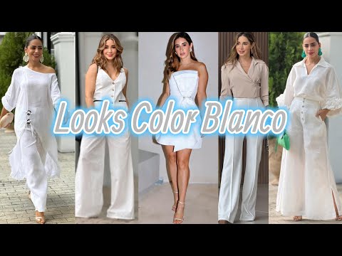 🟢LOOKS  COLOR  BLANCO  PRECIOSAS  COMBINACIONES DE MODA 2025 LUCE RADIANTE  TU ASESORÍA DE IMAGEN😍