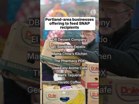 Portland-area businesses offering to feed SNAP recipients