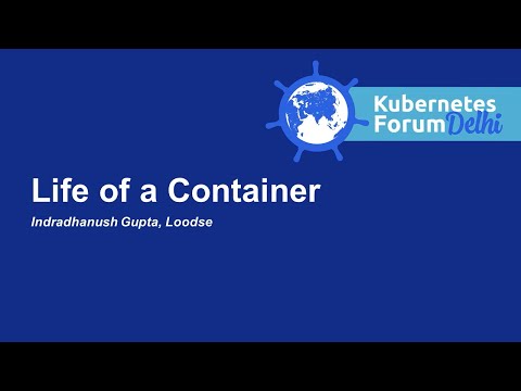 Life of a Container
