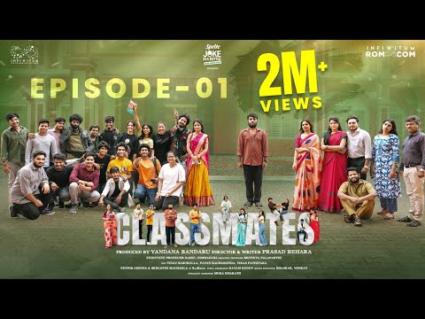 Classmates | Episode - 1 | Prasad Behara | Pooja | Mohit | Ravi Siva Teja | Swetha | Infinitum Media