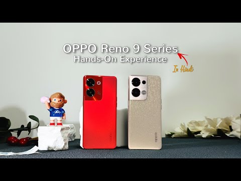 OPPO reno 9 series Unboxing and  Hands on review, camera test