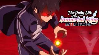 The Daily Life Of The Immortal King | Anime COMPLETO en 1 Resumen