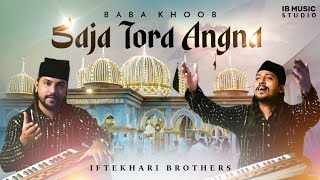 Baba khoob saja tora angna | 2025 special qawwali Baba Tajuddin auliya | Iftekhari Brothers