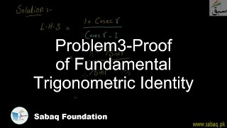 Problem3-Proof of Fundamental Trigonometric Identity