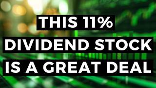 This 11% Dividend Stock is Now a Great Deal