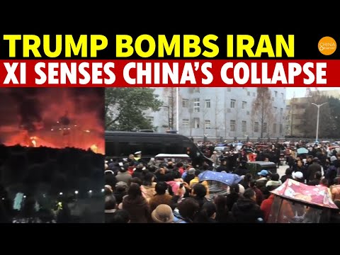Trump Bombs Iran, Xi Jinping Smells Looming Collapse, With Coups and Uprisings on China’s Horizon