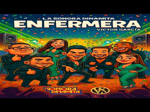 ENFERMERA MIX SONORA DINAMITA MIX - DJ DEL REAL d[-.-]b