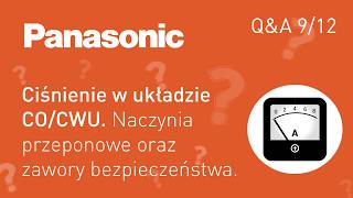 Ciśnienie w układzie CO/CWU. Naczynia przeponowe i zawory bezpieczeństwa.
