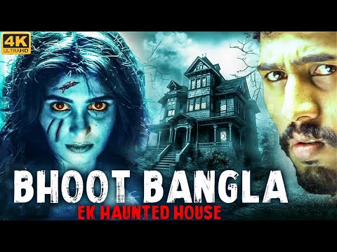 BHOOT BANGLA: EK HAUNTED HOUSE - Full Hindi Dubbed Horror Movie | Virat, Anusha | South Horror Movie