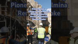 Duke Renews a Nearly Century-Old Academic Building Honoring Pioneer Wilhelmina Reuben-Cooke