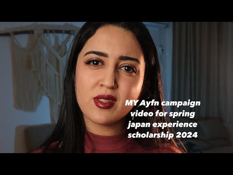 MY Ayfn campaign video for spring japan experience scholarship 2024