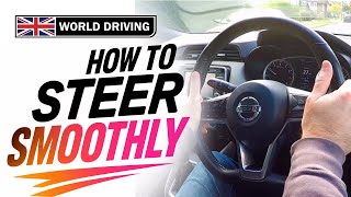How to steer smoothly