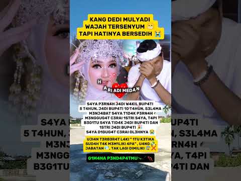 HATI KANG DEDI MENANGIS 😭 #kangdedymulyadi #dosa #dessydianwidya #masukberanda #kdmsociety #news