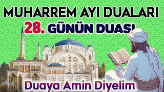 MUHARREM AYI 28. GÜN DUASI Kuran ve Dualar