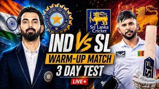 India vs Sri Lanka Test Live Scores | IND vs SLC XI Warm up Match Day 3 Live Scores & Commentary