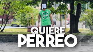 QUIERE PERREO by Wisin, Sir Speedy | Zumba | Reggaeton
