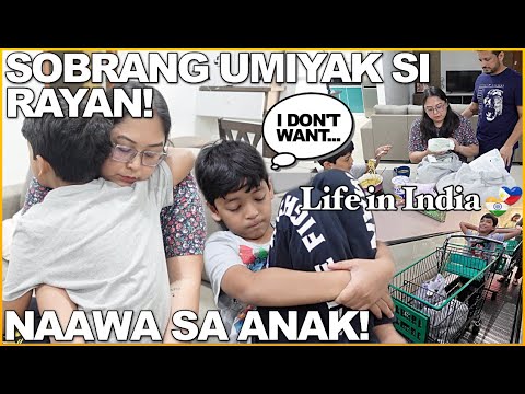 LIFE in INDIA: SOBRANG UMIYAK SI RAYAN! NAAWA SA ANAK!