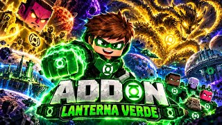 SAIU!! INCRÍVEL ADDON DO LANTERNA VERDE PARA MINECRAFT PE!