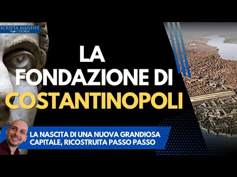 La fondazione di Costantinopoli, ricostruita passo passo