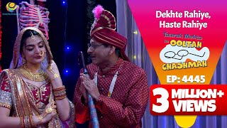 NEW! Ep 4445  - Popatlal ko Mili Dulhan? | Taarak Mehta ka Ooltah Chashmah | तारक मेहता