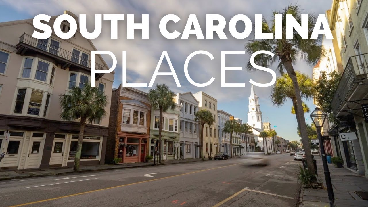 10 Best Places to Visit in South Carolina