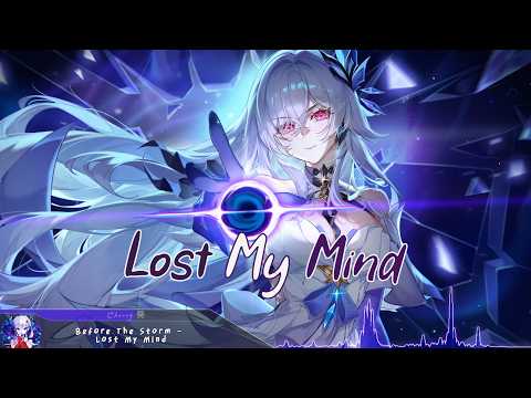 Nightcore - Lost My Mind - (Lyrics)