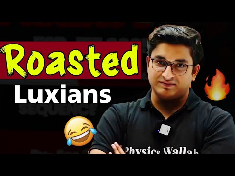 Roasted Luxians By Sachin Sir 🤣 | Sachin Sir Roasted| Sachin Sir Roast | Physicswallah | PW Roast