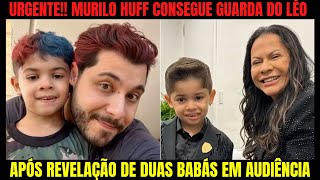 VEM À TONA! REVELAÇÃO DE 2 BABÁS EM AUDIÊNCIA FAZ JUIZ CONCEDER GUARDA DO LÉO À MURILO HUFF#noticias