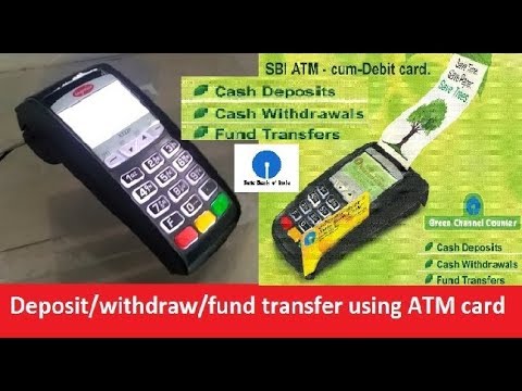 How to deposit/withdraw/fund transfer using ATM card at green channel counter......