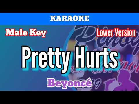 Pretty Hurts by Beyoncé (Karaoke : Male Key)