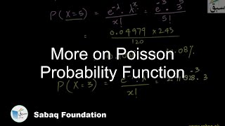 More on Poisson Probability Function