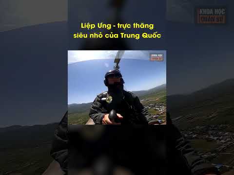 Lộ diện trực thăng siêu nhỏ của quân đội Trung Quốc #shorts