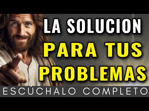 DIOS DICE: ESTE MENSAJE TE REVELA LA VERDADERA SOLUCIÓN PARA TUS PROBLEMAS | Dios Es Bueno