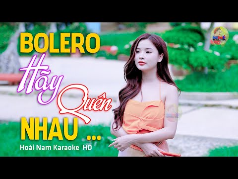 Hãy Quên Nhau – Đếm bao lá vàng đốt thư tình cũ… – Lk Bolero Mới Nhất Nghe Cực Thấm