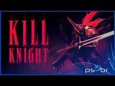 Kill Knight (PS5) - Gameplay - Primeiros 23 Minutos - Legendado PT-BR